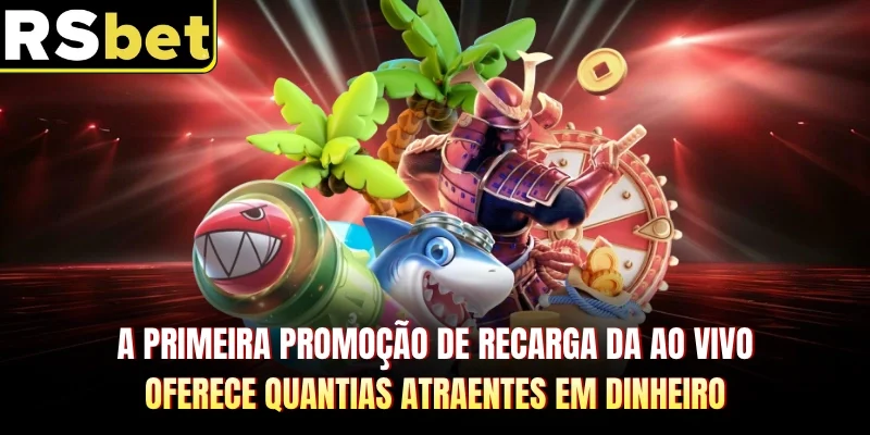 A primeira promoção de recarga da Ao Vivo oferece quantias atraentes em dinheiro