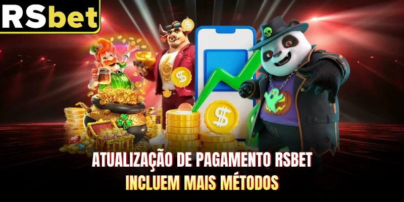Atualização de pagamento RSBET incluem mais métodos 