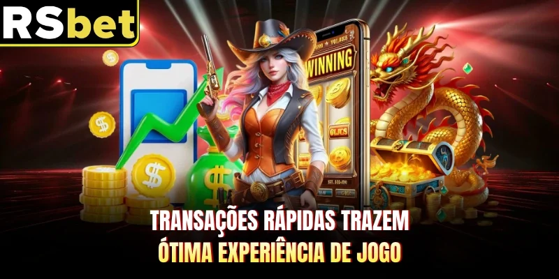 Transações rápidas trazem ótima experiência de jogo