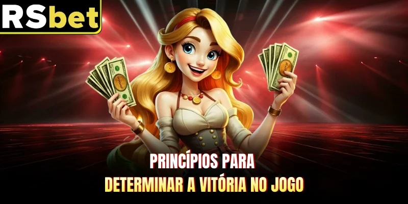 Princípios para determinar a vitória no jogo.
