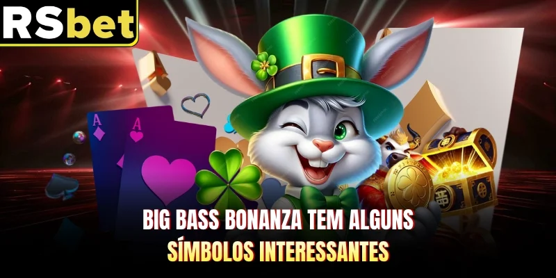 Big Bass Bonanza tem alguns símbolos interessantes