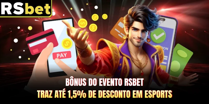 Bônus do evento RSBET traz até 1,5% de desconto em eSports