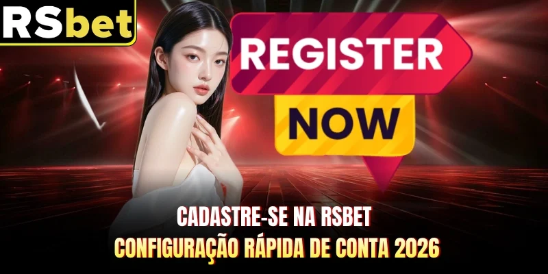 Cadastre-se Na RSBET - Configuração Rápida De Conta 2026