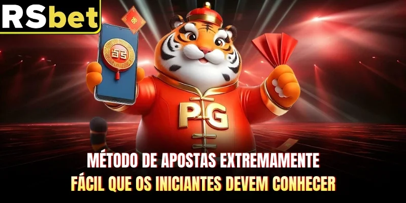 Método de apostas extremamente fácil que os iniciantes devem conhecer