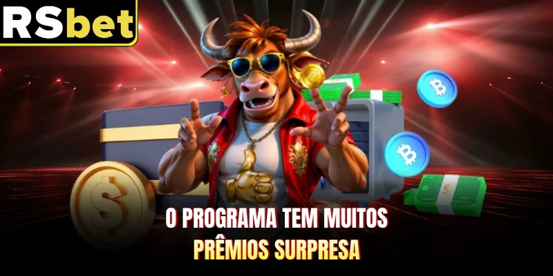 O programa tem muitos prêmios surpresa