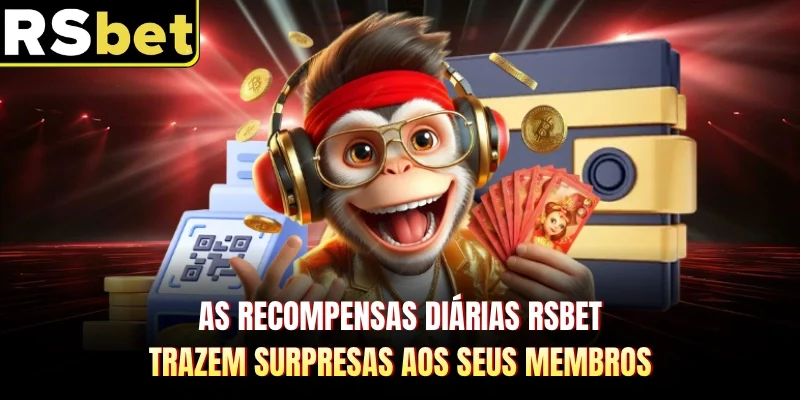 As Recompensas diárias RSBET trazem surpresas aos seus membros